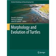 Morphology and Evolution of Turtles