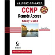 Ccnp Remote Access Study Guide: Remote Access Study Guide