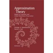 Approximation Theory: Moduli of Continuity and Global Smoothness Preservation