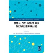 Media, Dissidence and the War in Ukraine