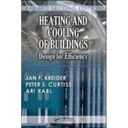 Heating and Cooling of Buildings: Design for Efficiency, Revised Second Edition