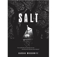 Salt (Middle Grade Novel, Kids Adventure Story, Kids Book about Family)