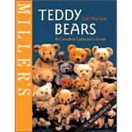 Miller's Teddy Bears; A Complete Collector's Guide