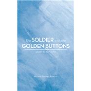 The Soldier with the Golden Buttons - Adapt for Youth