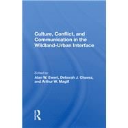 Culture, Conflict, and Communication in the Wildland-urban Interface