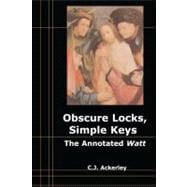 Obscure Locks, Simple Keys The Annotated 'Watt'