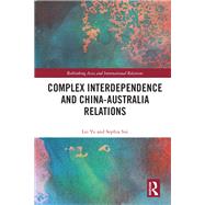 Complex Interdependence and China-Australia Relations