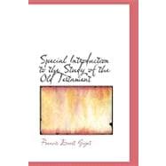 Special Introduction to the Study of the Old Testament