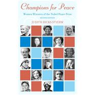 Champions for Peace Women Winners of the Nobel Peace Prize