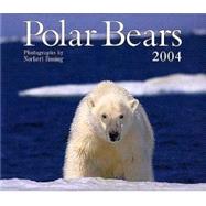 Polar Bears 2004 Calendar
