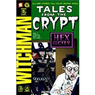 Tales from the Crypt #7: Something Wicca This Way Comes