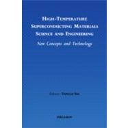 High-Temperature Superconducting Materials Science and Engineering