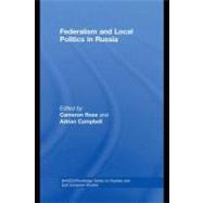 Local Politics and Democratisation in Russia