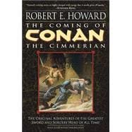 The Coming of Conan the Cimmerian Book One