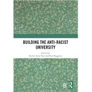 Building the Anti-Racist University