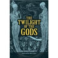 The Twilight of the Gods and Other Tales