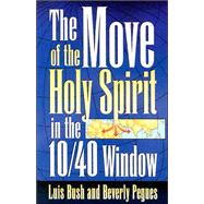Move of the Holy Spirit in the 10 40 Window