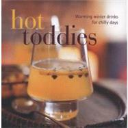 Hot Toddies: Warming Winter Drinks for Chilly Days