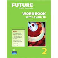 Future 2 Workbook with Audio CDs