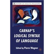 Carnap's Logical Syntax of Language