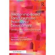 Relationship-Based Early Childhood Professional Development