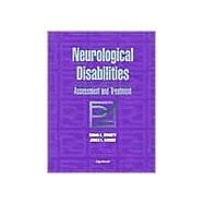 Neurological Disabilities Assessment and Treatment