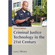 Criminal Justice Technology in the 21st Century