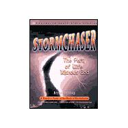 Stormchaser : The Peril of Life Without God