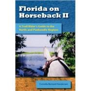 Florida on Horseback II