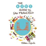 Kid's Guide to San Francisco