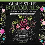 Chalk-style Botanicals Deluxe Coloring Book
