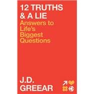 12 Truths & a Lie