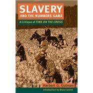 Slavery and the Numbers Game