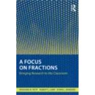 A Focus on Fractions: Bringing Research to the Classroom