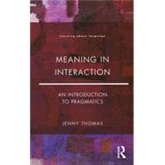 Meaning in Interaction: An Introduction to Pragmatics