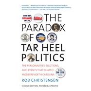 The Paradox of Tar Heel Politics