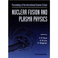 Nuclear Fusion and Plasma Physics