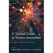 A Tactical Guide to Science Journalism,9780197551516