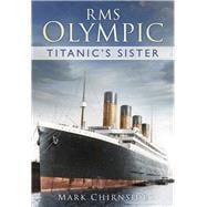 RMS Olympic Titanic's Sister
