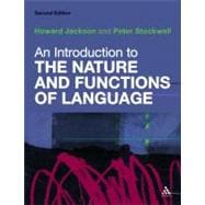 An Introduction to the Nature and Functions of Language Second Edition