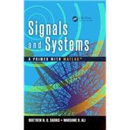 Signals and Systems: A Primer with MATLAB«