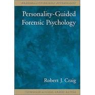 Personality-Guided Forensic Psychology