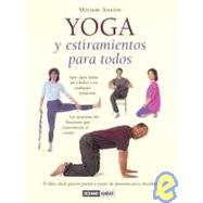 Yoga y estiramientos para todos/ Yoga and Stretching for Everyone