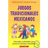 Juegos tradicionales mexicanos / Mexican Traditional Games