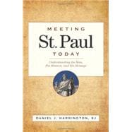 Kindle Book: Meeting St. Paul Today (ASIN B001T4YTOY)