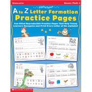 AlphaTales: A to Z Letter Formation Practice Pages Fun-filled Reproducible Practice Pages That Help Young Learners Recognize and Print Every Letter of the Alphabet