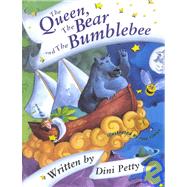 The Queen, the Bear and the Bumblebee