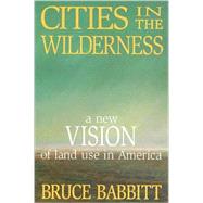 Cities in the Wilderness