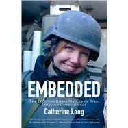 Embedded The Irreconcilable Nature of War, Loss and Consequence