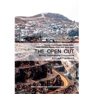 The Open Cut Mining, Transnational Corporations and Local Populations
